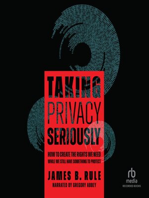 cover image of Taking Privacy Seriously